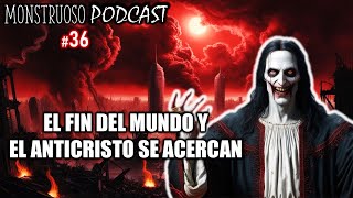 El Anticristo Llegará Pronto y Causará el FIN DEL MUNDO ElLibrodelosSecretosPodcast Episodio 36 [upl. by Scriven]