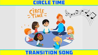 Circle Time Transition Song for Preschool kindergarten [upl. by Shepp610]