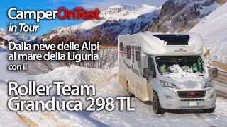 Con il nuovo Roller Team Granduca 298 TL dalle Alpi alla riviera ligure  CamperOnTest in Tour [upl. by Inaffets]