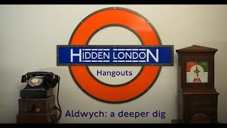 Hidden London Hangouts S2E8  Aldwych a deeper dig [upl. by Enimassej125]