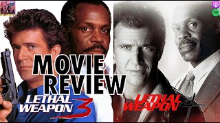 Lethal Weapon 3  Lethal Weapon 4  MOVIE REVIEW [upl. by Yensehc342]