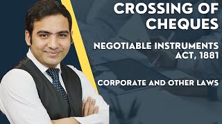 Crossing of Cheques  Negotiable Instruments Act 1881 [upl. by Atinehc]