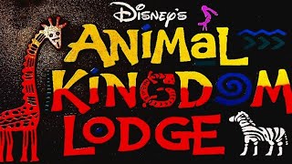 Animal Kingdom Lodge [upl. by Nirag]