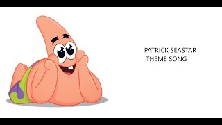 PATRICK THEME SONG REMAKE [upl. by Haliled]