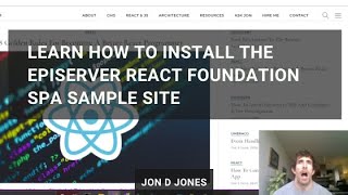 How To Install The Episerver React Foundation SPA Sample Site [upl. by Aiasi37]