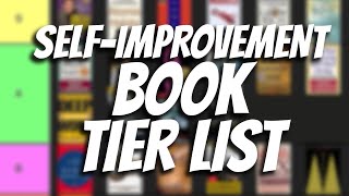 ULTIMATE SelfImprovement Book TIER LIST  35 Books Which Should You Read Next [upl. by Ecnedurp]