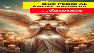 💰¡Descubre la Oración Secreta del Ángel Abundia para la Prosperidad y Riqueza Inmediata✨ [upl. by Ahsap]