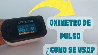 ✔️ OXIMETRO DE PULSO ¿Cómo funciona ¿Cómo interpretar los valores  ENFERMERIA [upl. by Fanchon]