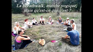 La Breathwalk marche yogique mais questce que cest [upl. by Seely991]