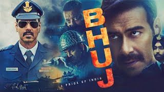 Bhuj The Pride Of India Full Movie  Ajay Devgn  Sanjay Dutt  Sonakshi Sinha  Facts and Review [upl. by Schroth177]