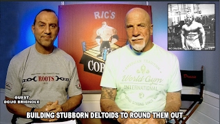 Building Stubborn Deltoids with Doug Brignole [upl. by Piero770]