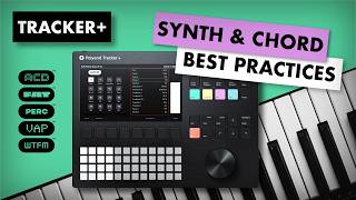 Get COMFORTABLE with Tracker Mini SYNTHS amp CHORDS [upl. by Runkel858]