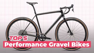 Top 5 PERFORMANCE Gravel Bikes of 2023 [upl. by Erminia]