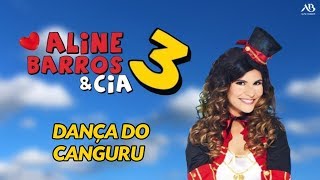 DVD Aline Barros amp Cia 3  Dança do Canguru [upl. by Kecaj391]