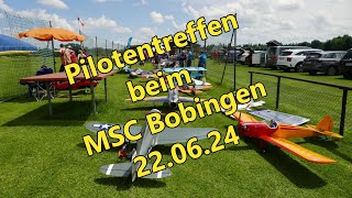 Pilotentreffen beim MSC Bobingen 220624 [upl. by Rodrigo]