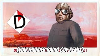 Mao Zedong Warthunder Radio Guy Cover 🇨🇳 [upl. by Onilatac974]