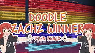 Doodle  Zach Winner VIYN REMIX [upl. by Anel202]