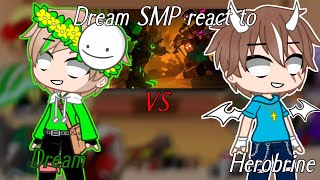 Dream SMP react to Dream VS Herobrine L J E K Animation [upl. by Adnilec]