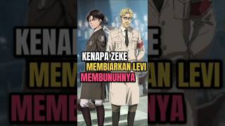 Alasan Zeke membiarkan Levi Membunuhnya🤨 shorts aot leviackerman [upl. by Placidia652]