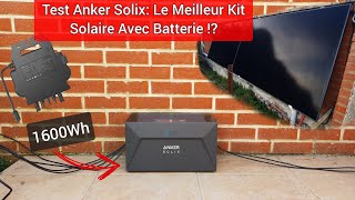 Test Anker Solix Le Meilleur Kit Solaire avec Batterie LFP   E1600RS40P compatible sunology [upl. by Yelyac401]