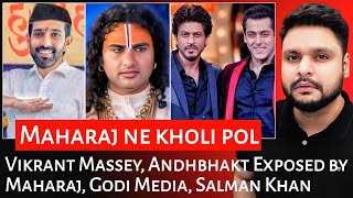 Vikrant Massey  Andhbhakt Exposed by Maharaj  Godi Media  Salman Khan  Mr Reaction Wala [upl. by Trillbee]