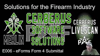 VIDEO E006  eForm 4 submittal  Manual and w Cerberus LiveScan [upl. by Dagmar]