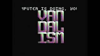 Vandalism News 71 into by Padua c64 [upl. by Eitra]