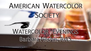 2022 AWS Watercolor Evening Barbara Nechis [upl. by Friend]