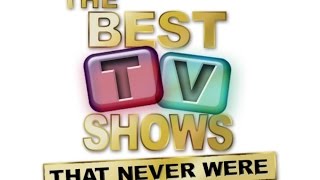 Best Tv Shows That Never Were  Unsold Pilots [upl. by Olethea]