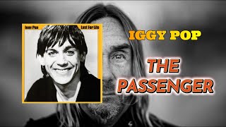 IGGY POP quotThe Passengerquot Sub Castellano [upl. by Fonseca210]