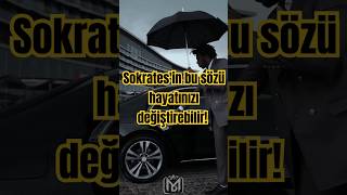 Sokratesin bu sözü hayatınızı değiştirebilir [upl. by Orson974]