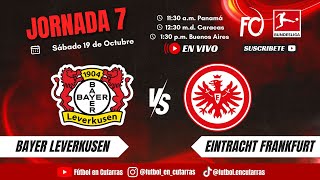 Bayer Leverkusen VS Eintracht Frankfurt  BUNDESLIGA  Jornada 7  CARRUSEL SABATINO [upl. by Ofella169]