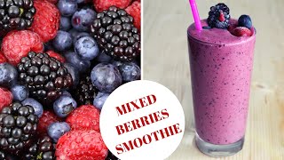 HOW TO MAKE SMOOTHIES WITH FROZEN BERRIES Mixed berries SmoothiesANTIOXIDANT SMOOTHIE [upl. by Ettelorahc]