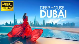 4K Dubai Summer Mix 2023 🍓 Best Of Tropical Deep House Music Chill Out Mix By The Deep Sound [upl. by Ahcrop]