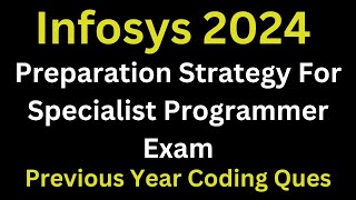 How To Prepare For Infosys Specialist Programmer   Infosys Specialist Programmer Coding Questions [upl. by Ferde]