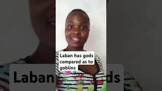 Genesis 31 Laban has gods compared as goblins [upl. by Charleton]