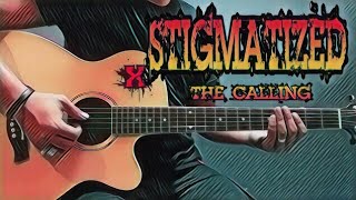 Stigmatized  The Calling Guitar Cover With Lyrics amp Chords [upl. by Ddarb]