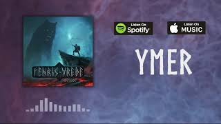 Fenris Vrede  Ymer Official Lyric Video [upl. by Tullus]