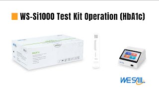 WS  Si1000 Operation Video HbA1c [upl. by Eilama978]