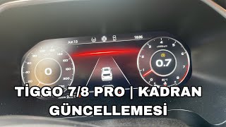 TİGGO 7amp8 PRO KADRAN GÜNCELLEMESİ [upl. by Kyne]