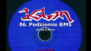 KLAN 51998 06 Podziemie BMS  Chodź Z Nami [upl. by Enirehtahc144]