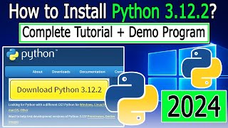 How to Install Python 3122 on Windows 1011  2024 Update  Demo Python Program [upl. by Allimrac]