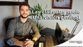 Las cláusulas suelo Una Visión general [upl. by Desimone]