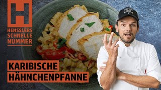 Schnelles Karibische Hähnchenpfanne Rezept von Steffen Henssler [upl. by Arvin]