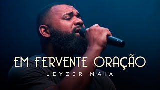 EM FERVENTE ORAÇÃO  Jeyzer Maia Cover Hino da Harpa Cristã [upl. by Ahsat15]