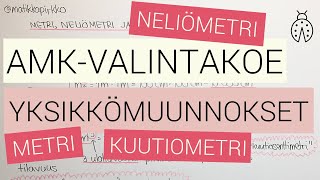 Yksikkömuunnokset metri neliömetri ja kuutiometri 📚 AMKvalintakoe Matemaattiset taidot kevät 2022 [upl. by Coppola]