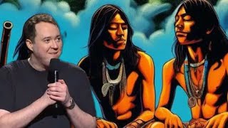 Brofessor Shane Gillis Teaches Native American History Part 2 [upl. by Eiramenna]