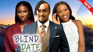 BLIND DATE quot Full Moviequot Sonia Uche Bryan Okwara Chinenye Nnebe 2024 Latest Movie [upl. by Tine]