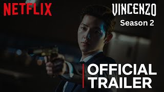 Vincenzo Season 2  Official Trailer  Netflix trailer vincenzo season2 [upl. by Alegre]