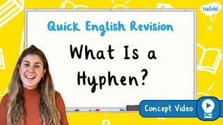 What Is a Hyphen  KS2 English Concept for Kids [upl. by Shank]